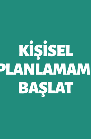 Kişisel Planlamamı Başlat